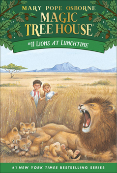 Lions at Lunchtime (Magic Tree House, #11)