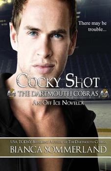 Paperback Cocky Shot: An Off Ice Novella Book