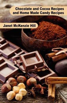 Paperback Chocolate and Cocoa Recipes and Home Made Candy Recipes Book