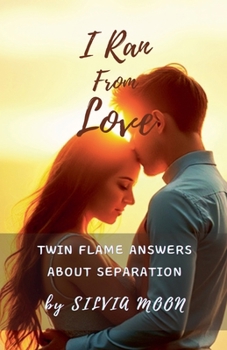 I Ran From Love (The Runner Twin Flame)