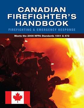 Paperback Firefighter's Handbook: Firefighter I & II, Canadian Edition Book