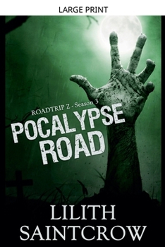 Paperback Pocalypse Road [Large Print] Book