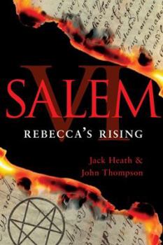 Rebecca's Rising - Book #1 of the Salem VI