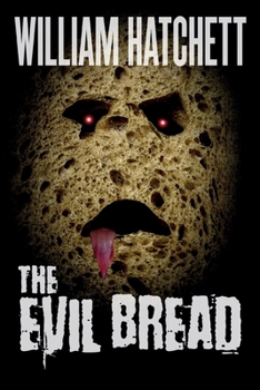 Paperback The Evil Bread Book