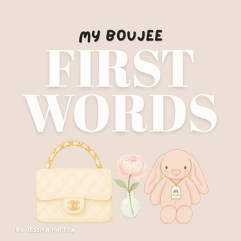 Paperback My Boujee First Words Book