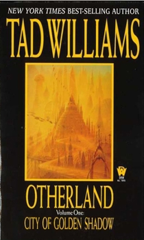 City of Golden Shadow - Book #1 of the Otherland