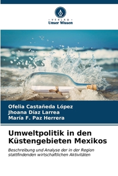 Umweltpolitik in den Küstengebieten Mexikos (German Edition)