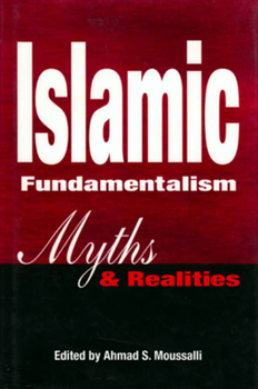 Hardcover Islamic Fundamentalism: Myths and Realities Book