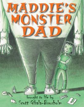 Hardcover Maddie's Monster Dad Book