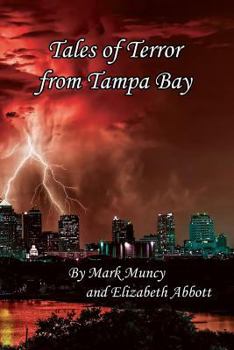 Paperback Tales of Terror from Tampa Bay 2nd Ed Book
