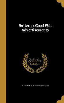 Hardcover Butterick Good Will Advertisements Book