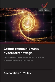 Zródlo promieniowania synchrotronowego (Polish Edition)