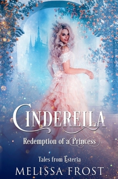 Paperback Cinderella: Redemption of a Princess Book