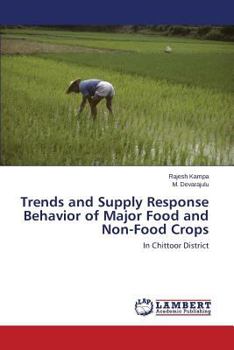 Paperback Trends and Supply Response Behavior of Major Food and Non-Food Crops Book