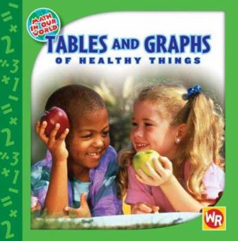 Library Binding Tables and Graphs of Healthy Things Book