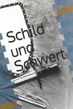 Paperback Schild und Schwert [German] Book