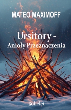 Paperback Ursitory: Anioly Przeznaczenia [Polish] Book