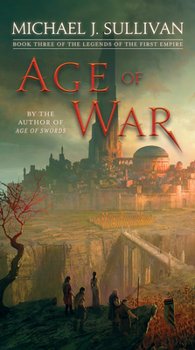 Mass Market Paperback Age of War: Book Three of the Legends of the First Empire Book