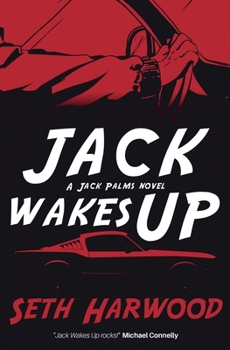 Jack Wakes Up (Jack Palms Crime)