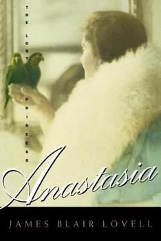Paperback Anastasia: The Lost Princess Book