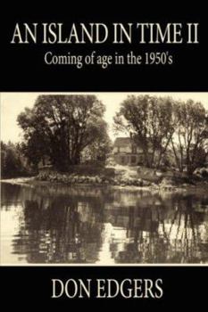 Paperback An Island In Time II: Coming of age in the 1950's Book