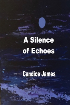 Paperback A Silence Of Echoes Book