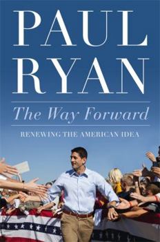 Hardcover The Way Forward: Renewing the American Idea Book