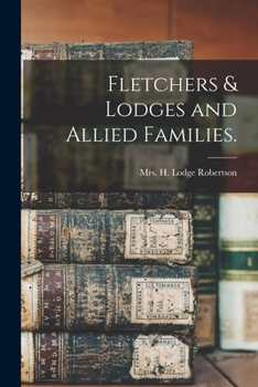 Paperback Fletchers & Lodges and Allied Families. Book