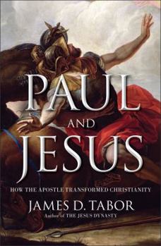 Hardcover Paul and Jesus: How the Apostle Transformed Christianity Book