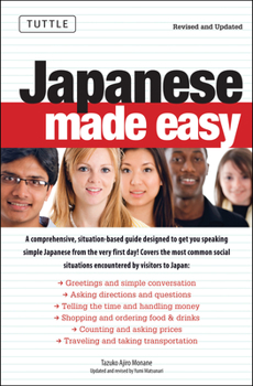 Paperback Japanese Made Easy: Revised and Updated: The Ultimate Guide to Quickly Learn Japanese from Day One Book