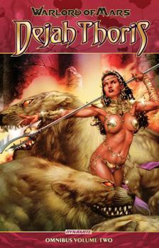 Warlord Of Mars: Dejah Thoris Omnibus Vol. 2 - Book  of the Dynamite's Barsoom
