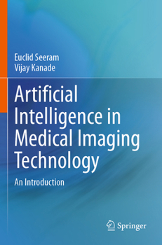 Paperback Artificial Intelligence in Medical Imaging Technology: An Introduction Book