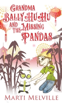 Hardcover Grandma BallyHuHu and the Missing Pandas [Large Print] Book