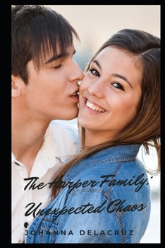 Paperback The Harper Family: Unexpected Chaos Book