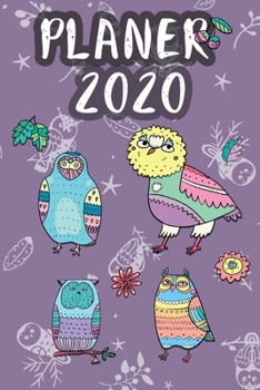 Planer 2020: Kalender Eulen Uhu Vögel Rosa Pink Terminplaner | Terminkalender mit Wochenplaner, Monatsplaner und Jahresplaner | Taschenkalender Format ... & Adressbuch | Geschenk (German Edition)