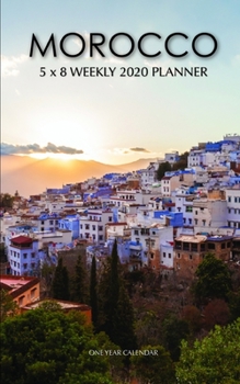 Paperback Morocco 5 x 8 Weekly 2020 Planner: One Year Calendar Book