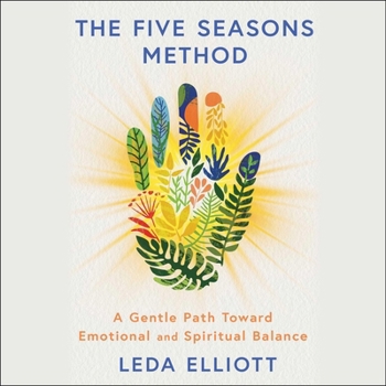Audio CD The Five Seasons Method: A Gentle Path Toward Emotional and Spiritual Balance Book