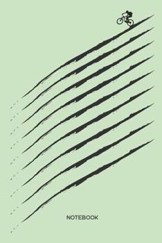 Notebook: MTB Mountain Bike Notebook for cyclists, men and women who love cycling, mountain biking and bicycle adventures