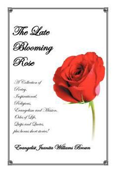 Paperback The Late Blooming Rose Book