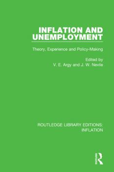 Paperback Inflation and Unemployment: Theory, Experience and Policy Making Book