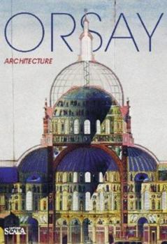 Paperback Orsay: Architecture Book