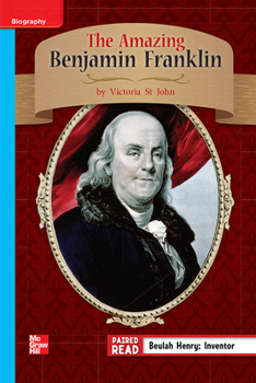 Spiral-bound Reading Wonders Leveled Reader the Amazing Benjamin Franklin: On-Level Unit 1 Week 4 Grade 3 Book