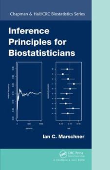 Hardcover Inference Principles for Biostatisticians Book