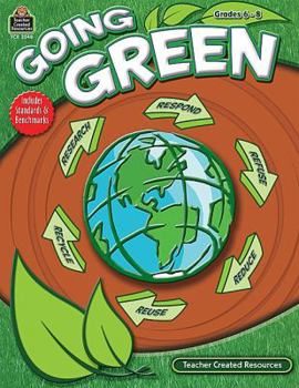 Paperback Going Green, Grades 6-8 Book