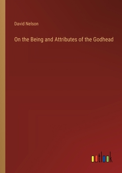 Paperback On the Being and Attributes of the Godhead Book