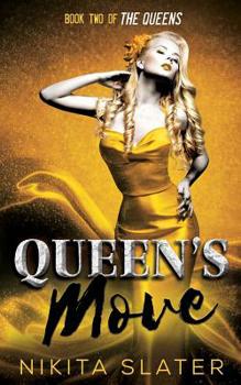 Queen's Move - Book #2 of the Queens