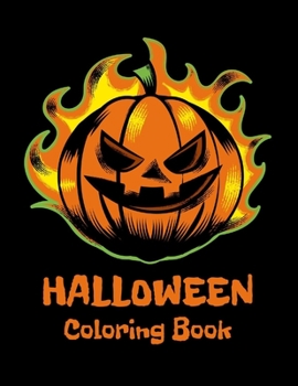Paperback Halloween Coloring Book: Coloring Toy Gifts for Toddlers, Kids, Children or Adult Relaxtion Cute Easy and Relaxing Large Print Birthday Gifts Book