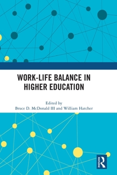 Hardcover Work-Life Balance in Higher Education Book