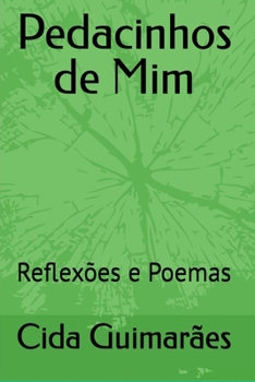 Paperback Pedacinhos De Mim [Portuguese] Book