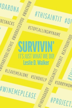 Paperback Survivin': It's Just What We Do! Book